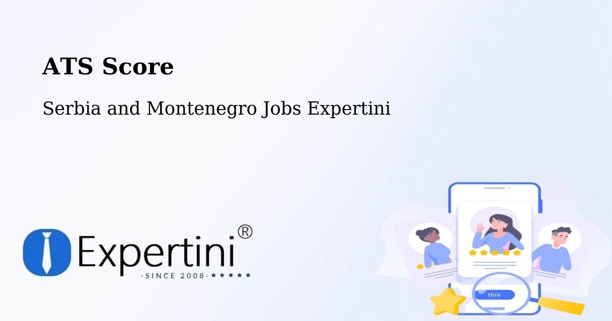 Resume ATS Score & Job Description Match Tool – Constance Bay - Serbia and Montenegro Jobs Expertini