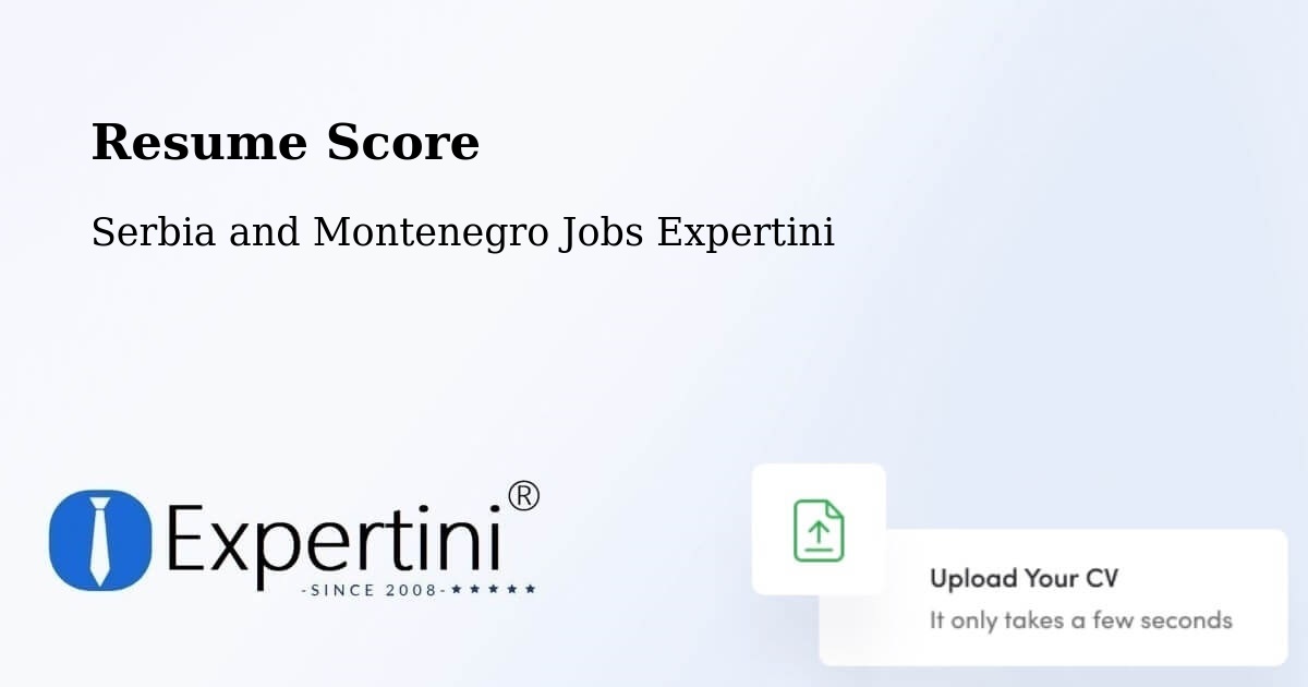 Resume Score & Job Description Match Tool – Constance Bay - Serbia and Montenegro Jobs Expertini