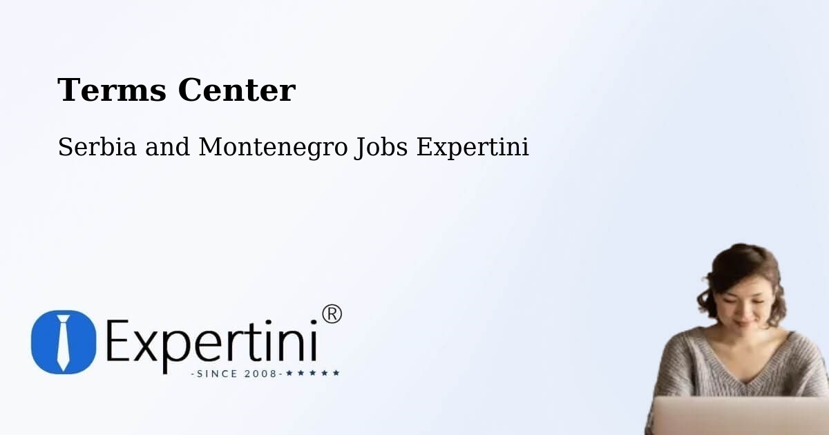 Terms of Service – Constance Bay - Serbia and Montenegro Jobs Expertini